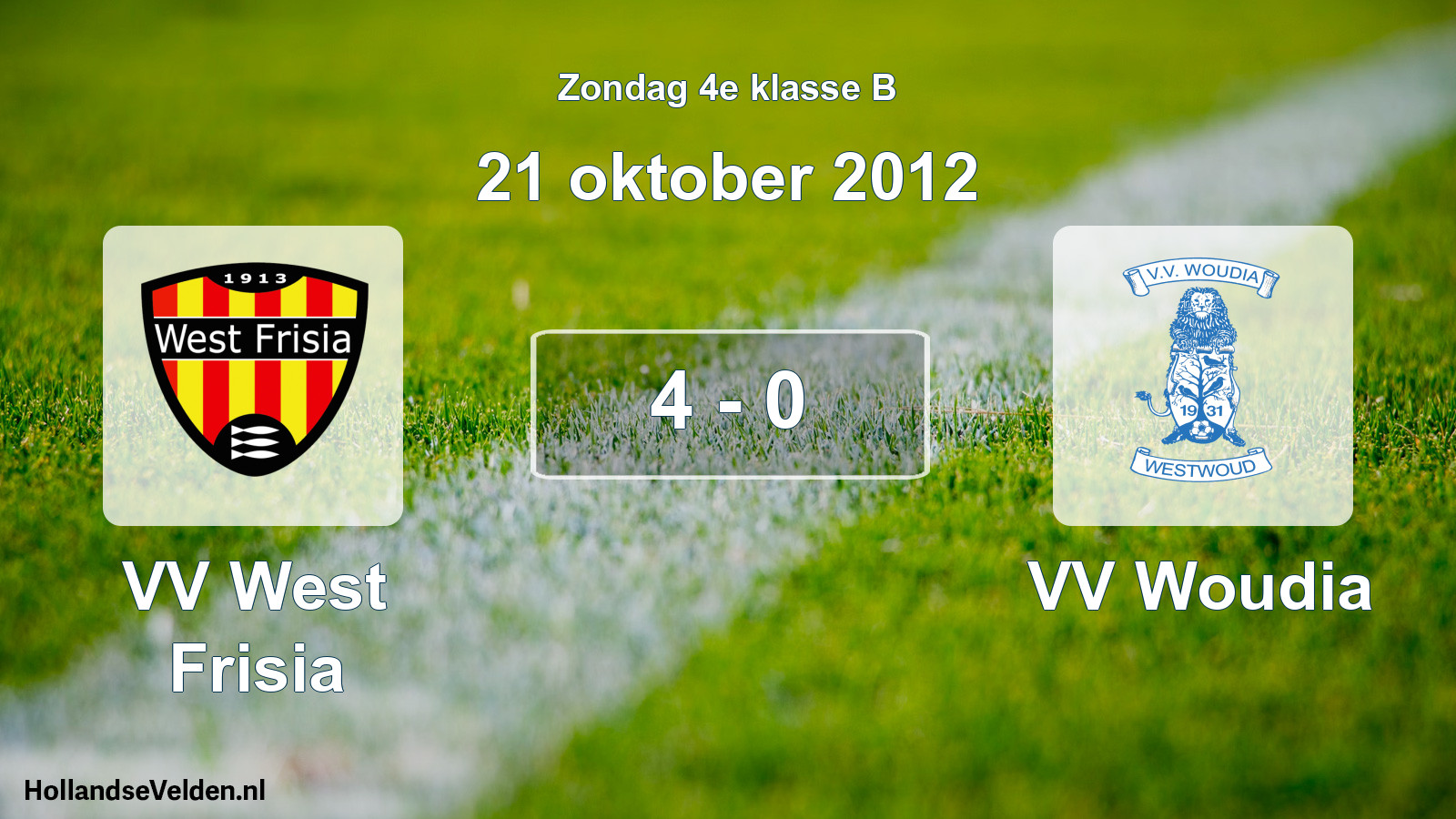 Total number of matches played: VV West Frisia - VV Woudia 4 - 0 (21 October 2012)