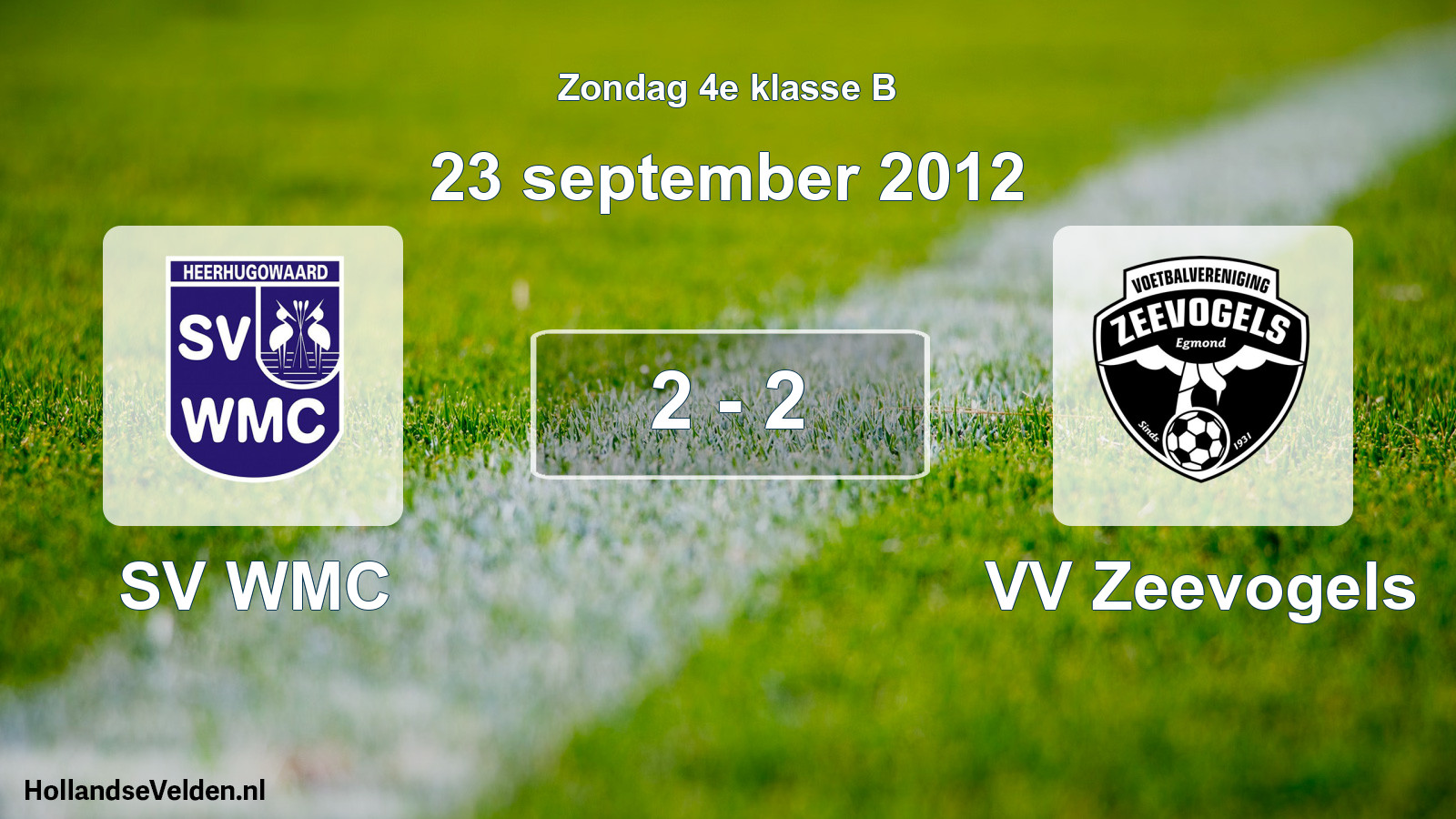 Total number of matches played: SV WMC - VV Zeevogels 2 - 2 (23 September 2012)