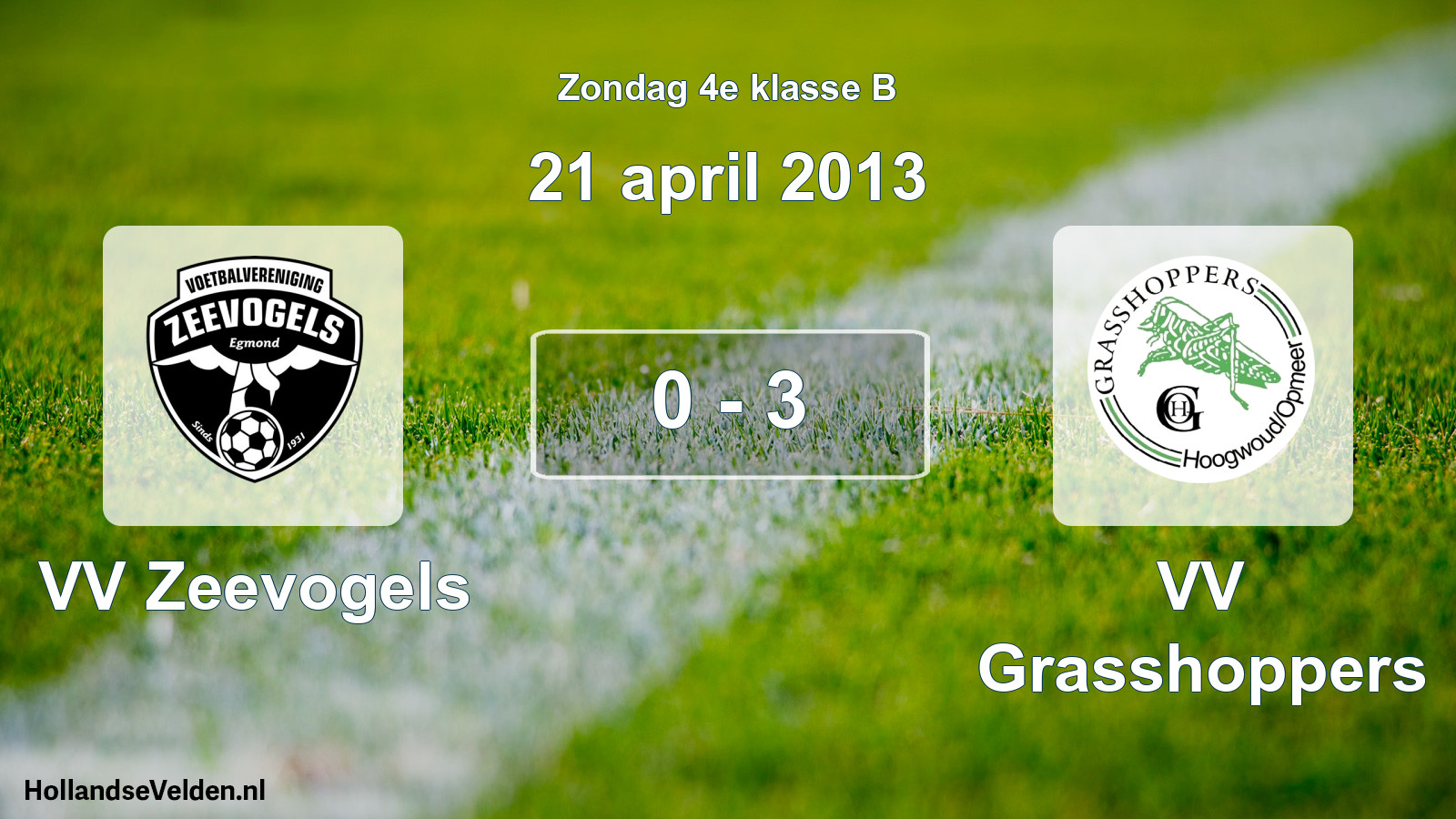Total number of matches played: VV Zeevogels - VV Grasshoppers 0 - 3 (21 April 2013)
