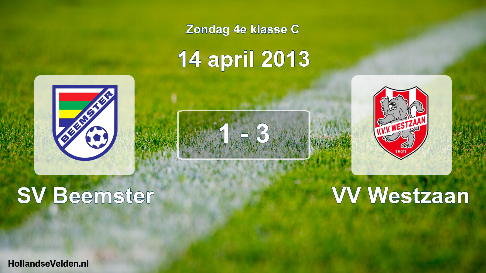 Total number of matches played: SV Beemster - VV Westzaan 1 - 3 (14 April 2013)
