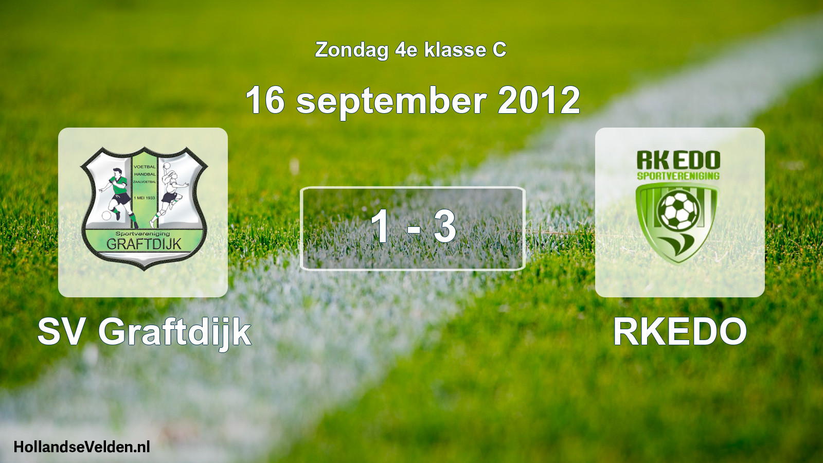 Total number of matches played: SV Graftdijk - RKEDO 1 - 3 (16 September 2012)
