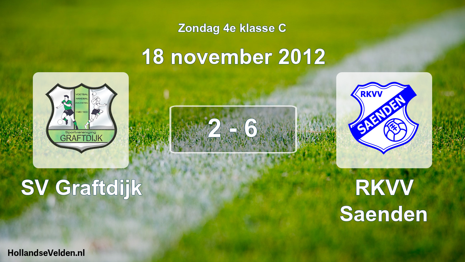 Total number of matches played: SV Graftdijk - RKVV Saenden 2 - 6 (18 November 2012)