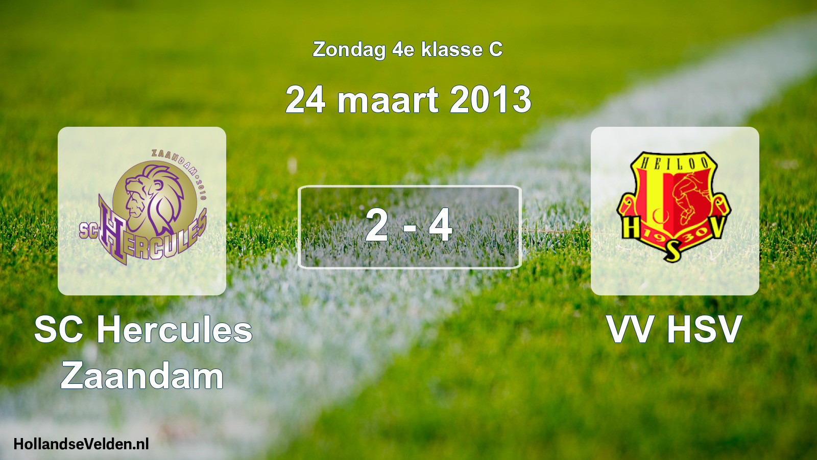 Total number of matches played: SC Hercules Zaandam - VV HSV 2 - 4 (24 March 2013)