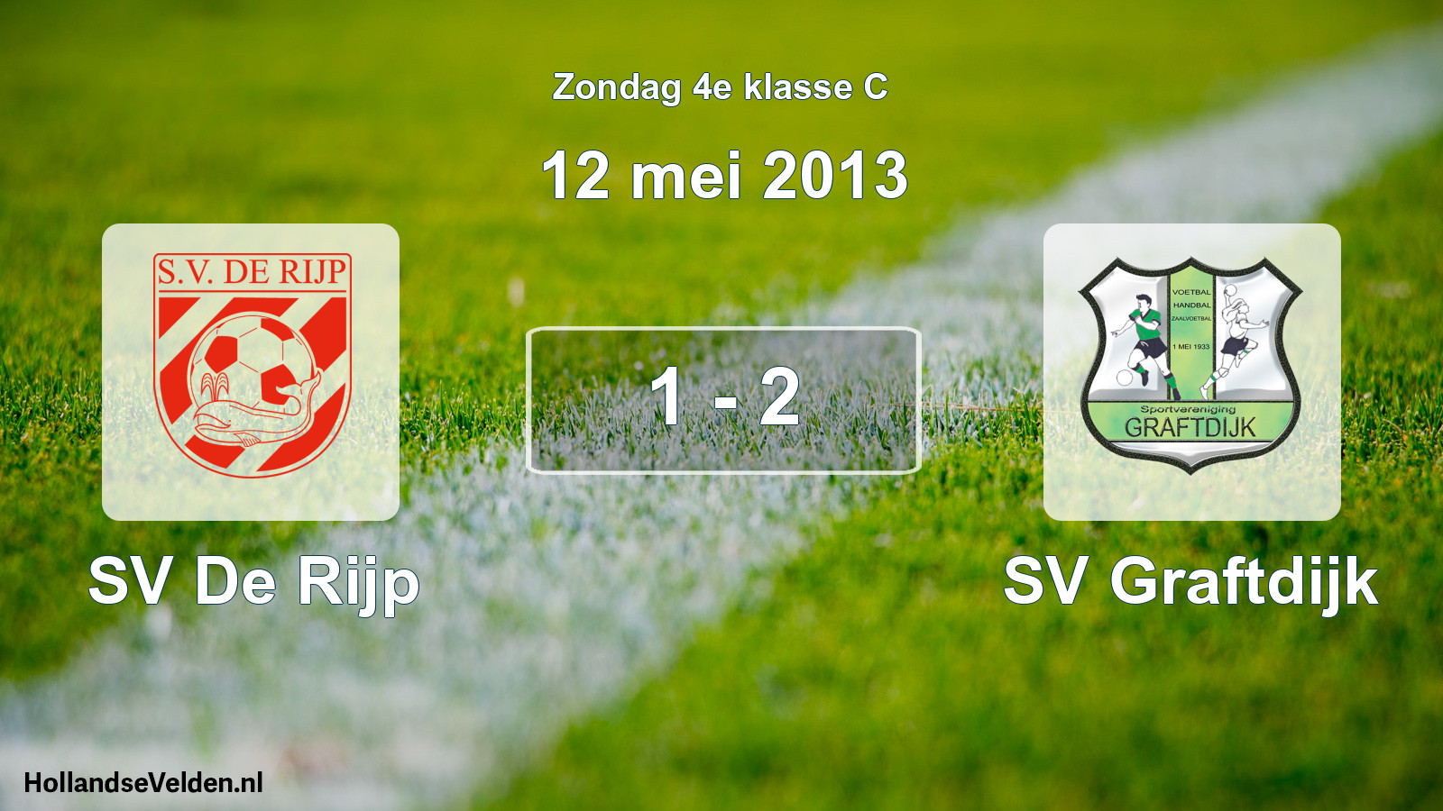 Total number of matches played: SV De Rijp - SV Graftdijk 1 - 2 (12 May 2013)