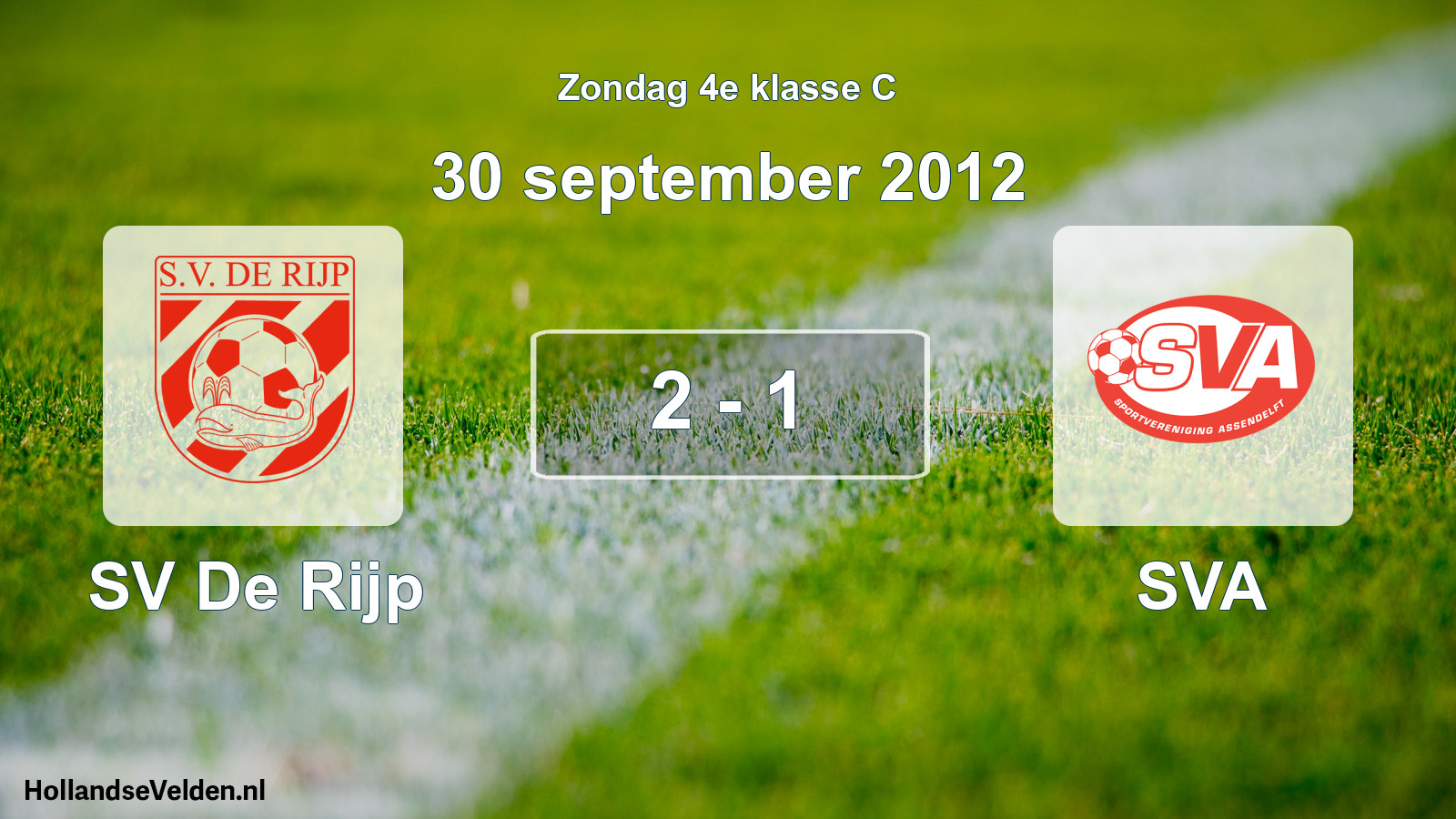 Total number of matches played: SV De Rijp - SVA 2 - 1 (30 September 2012)