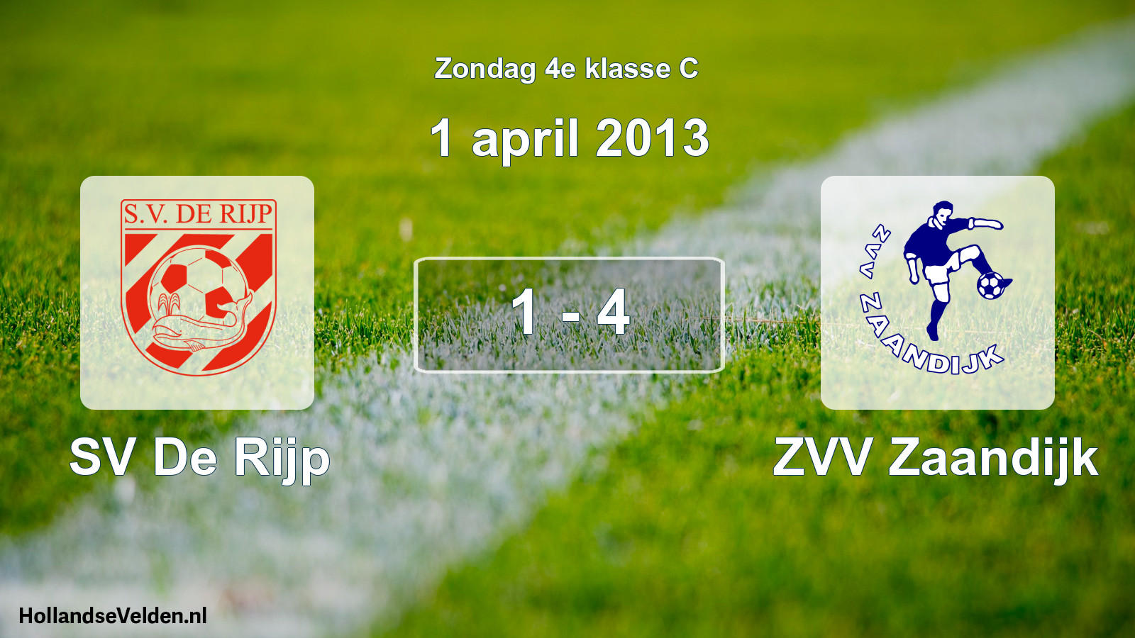 Total number of matches played: SV De Rijp - ZVV Zaandijk 1 - 4 (1 April 2013)