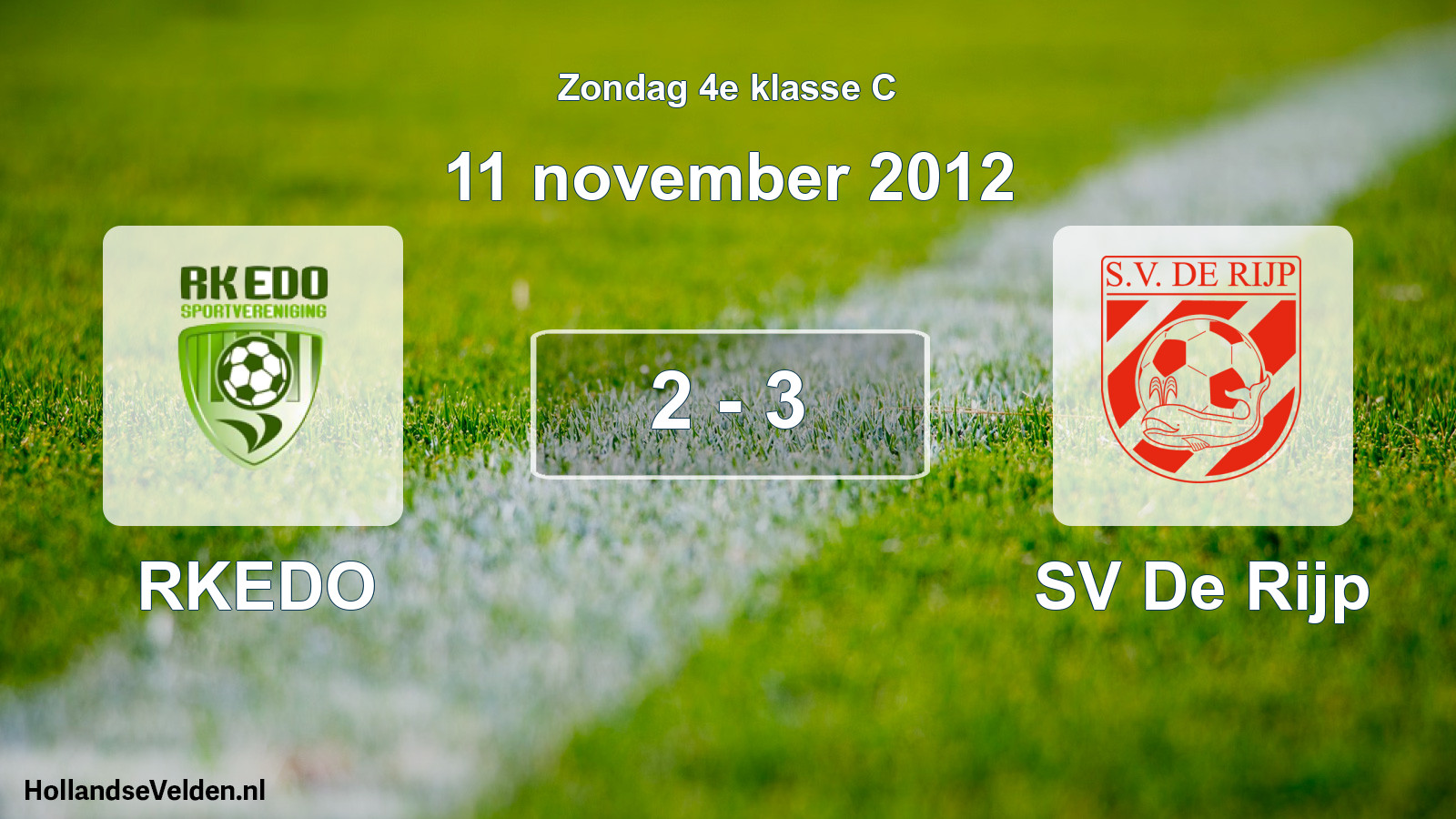 Total number of matches played: RKEDO - SV De Rijp 2 - 3 (11 November 2012)