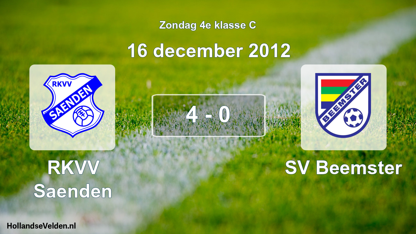 Total number of matches played: RKVV Saenden - SV Beemster 4 - 0 (16 December 2012)