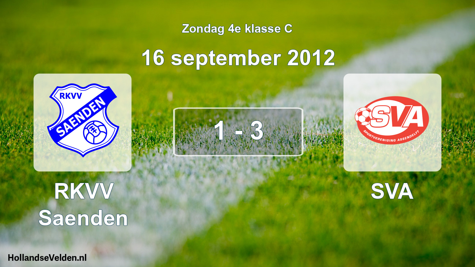 Total number of matches played: RKVV Saenden - SVA 1 - 3 (16 September 2012)