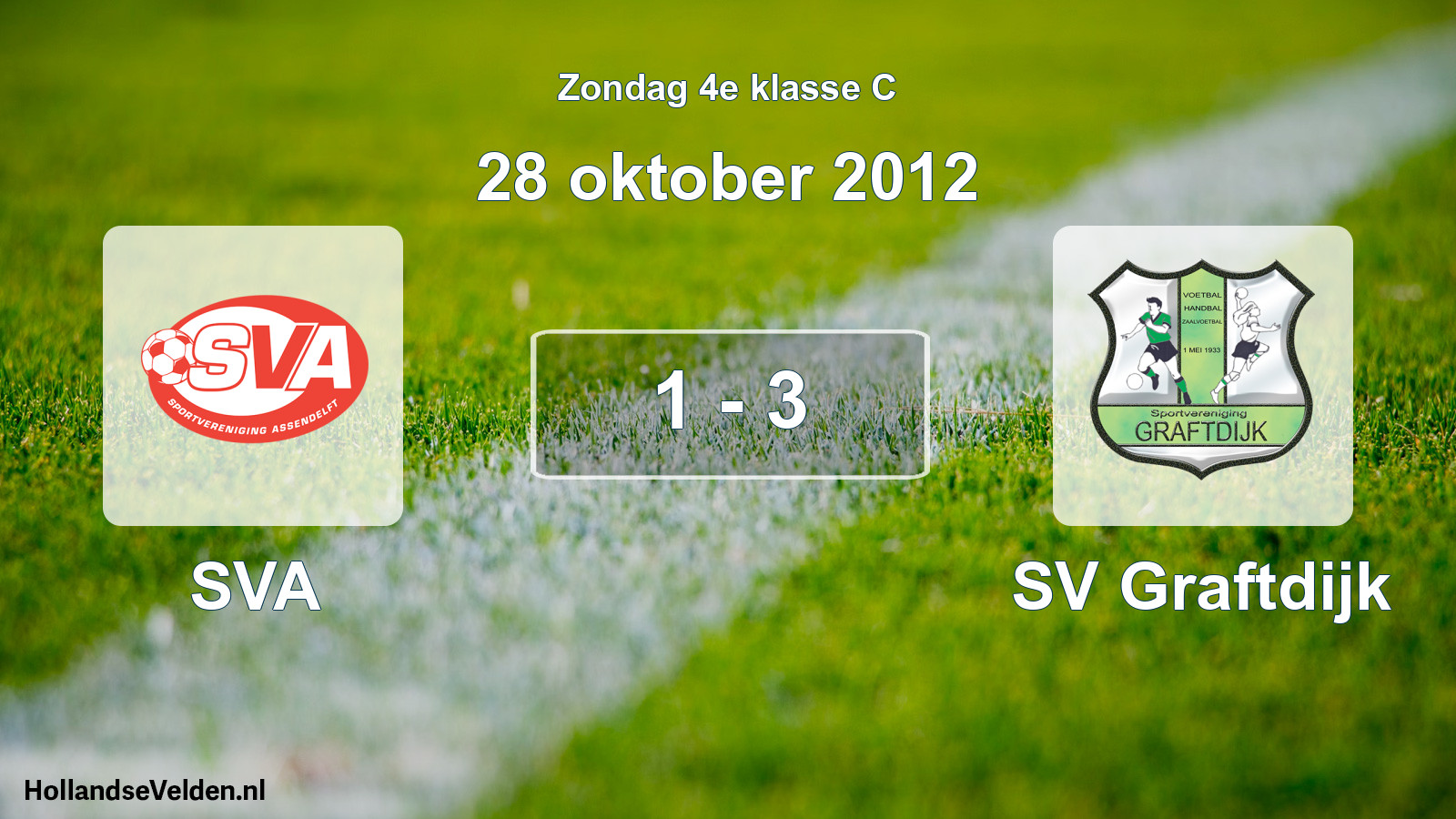 Total number of matches played: SVA - SV Graftdijk 1 - 3 (28 October 2012)