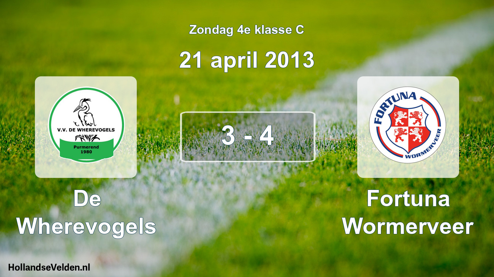 Total number of matches played: De Wherevogels - Fortuna Wormerveer 3 - 4 (21 April 2013)