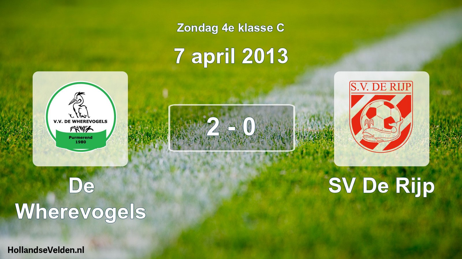 Total number of matches played: De Wherevogels - SV De Rijp 2 - 0 (7 April 2013)