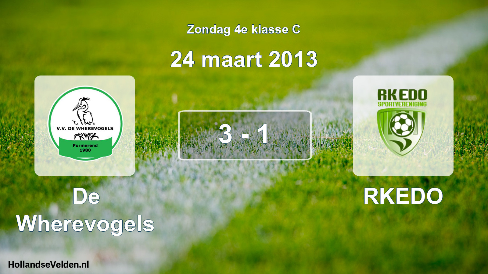 Total number of matches played: De Wherevogels - RKEDO 3 - 1 (24 March 2013)