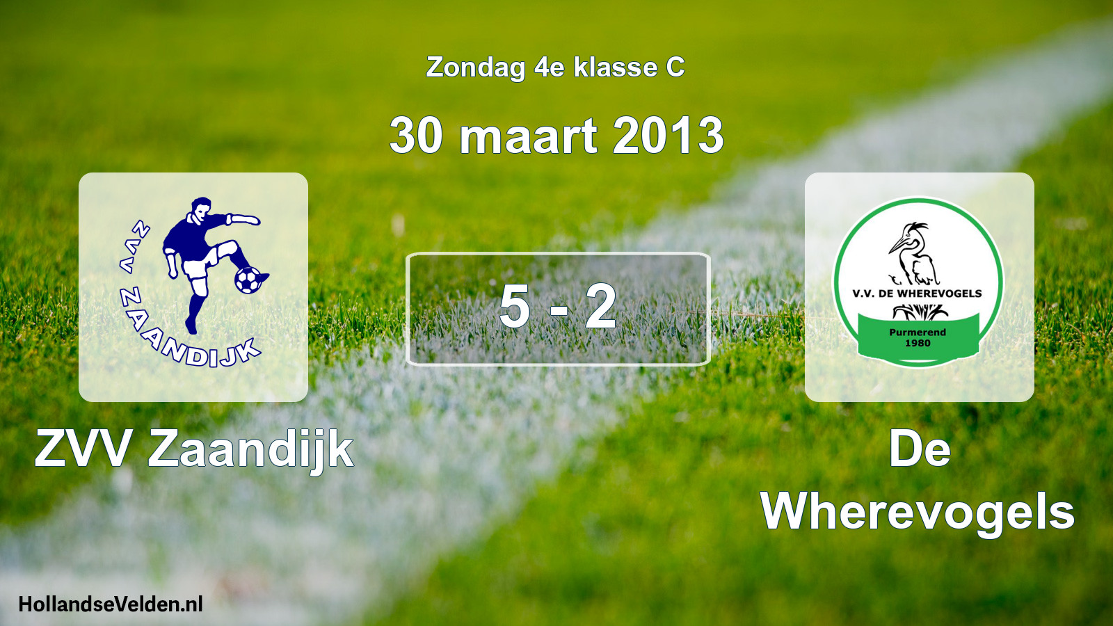 Total number of matches played: ZVV Zaandijk - De Wherevogels 5 - 2 (30 March 2013)