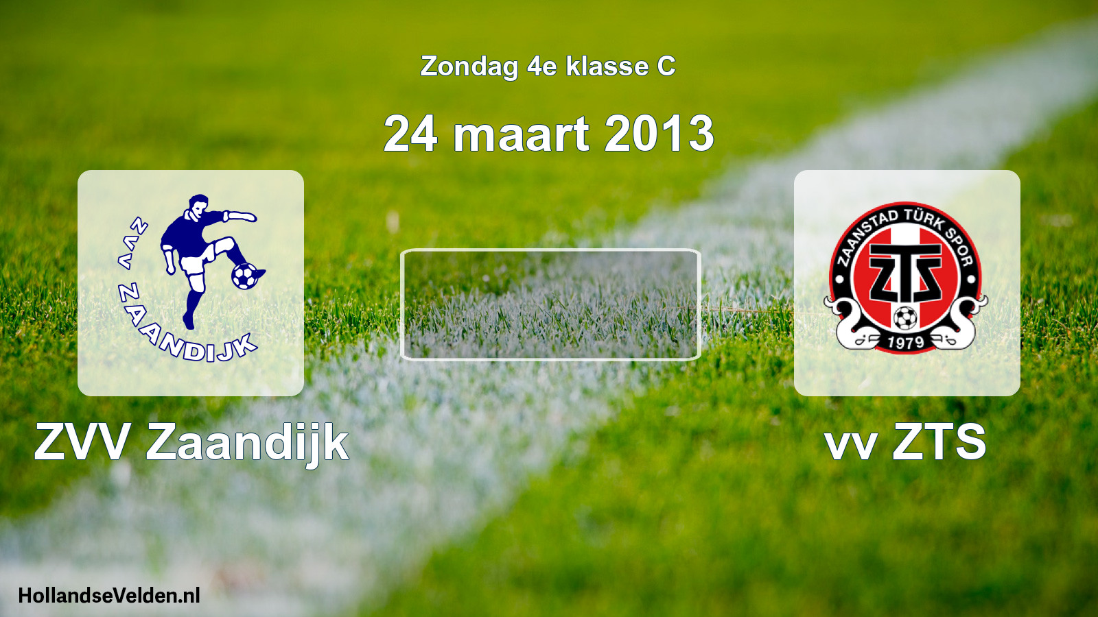 Scheduled Match: ZVV Zaandijk - vv ZTS (24 March 2013)