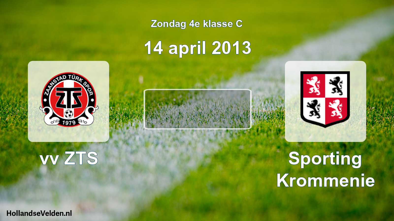 Scheduled Match: vv ZTS - Sporting Krommenie (14 April 2013)