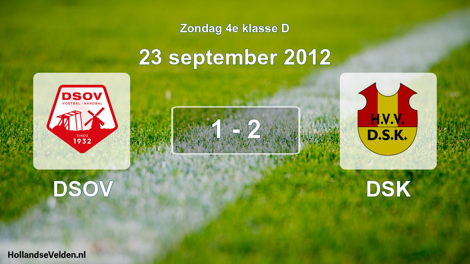 Total number of matches played: DSOV - DSK 1 - 2 (23 September 2012)