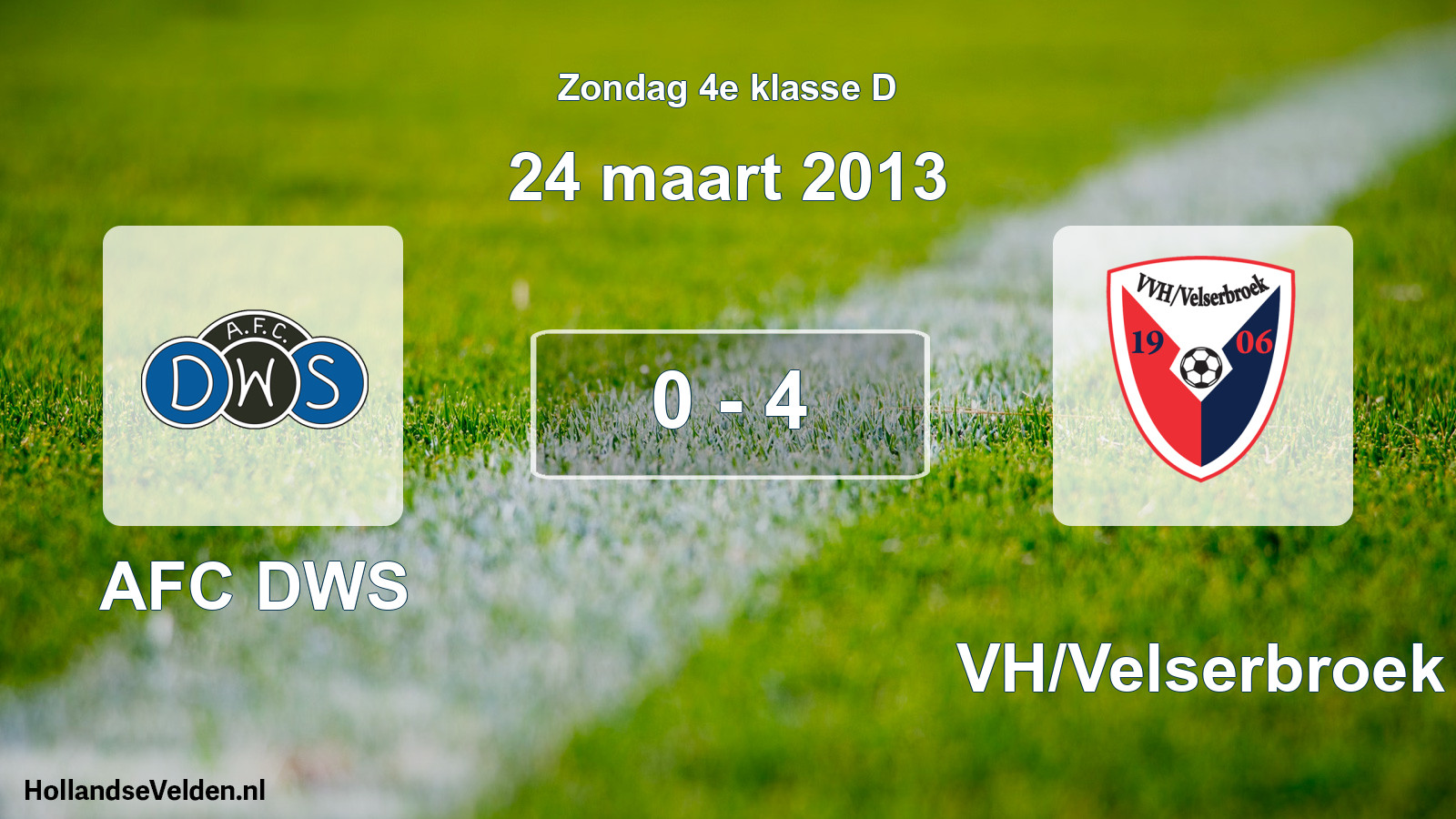 Total number of matches played: AFC DWS - VVH/Velserbroek 0 - 4 (24 March 2013)