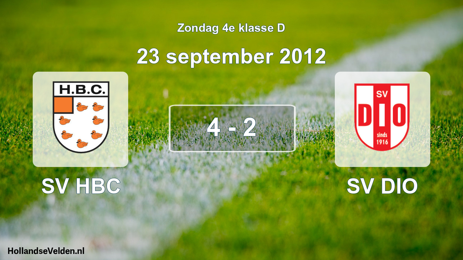 Total number of matches played: SV HBC - SV DIO 4 - 2 (23 September 2012)