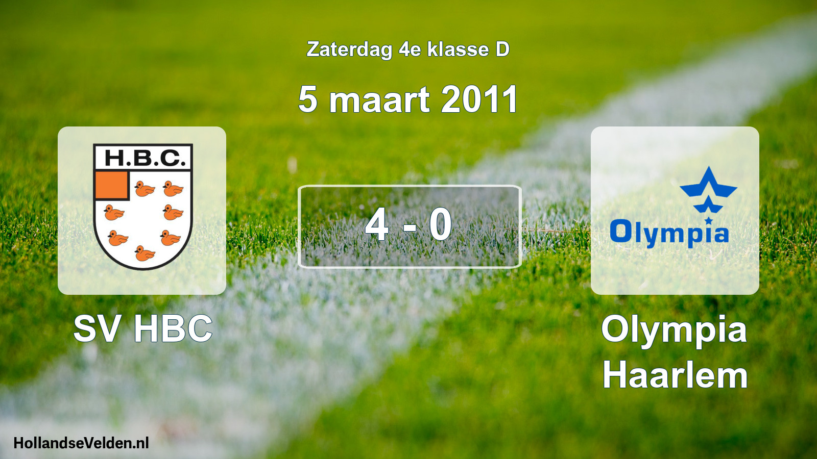 Total number of matches played: SV HBC - Olympia Haarlem 4 - 0 (5 March 2011)