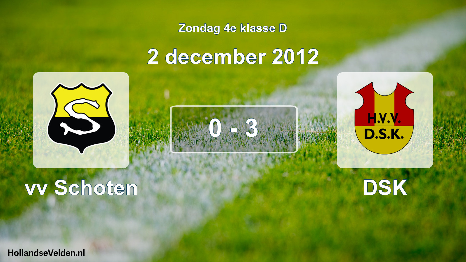 Total number of matches played: vv Schoten - DSK 0 - 3 (2 December 2012)