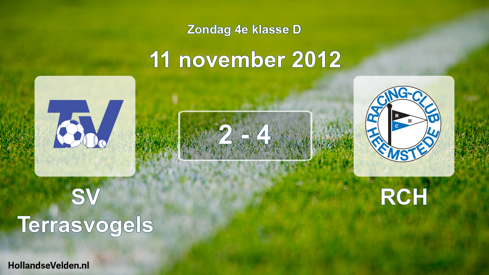 Total number of matches played: SV Terrasvogels - RCH 2 - 4 (11 November 2012)