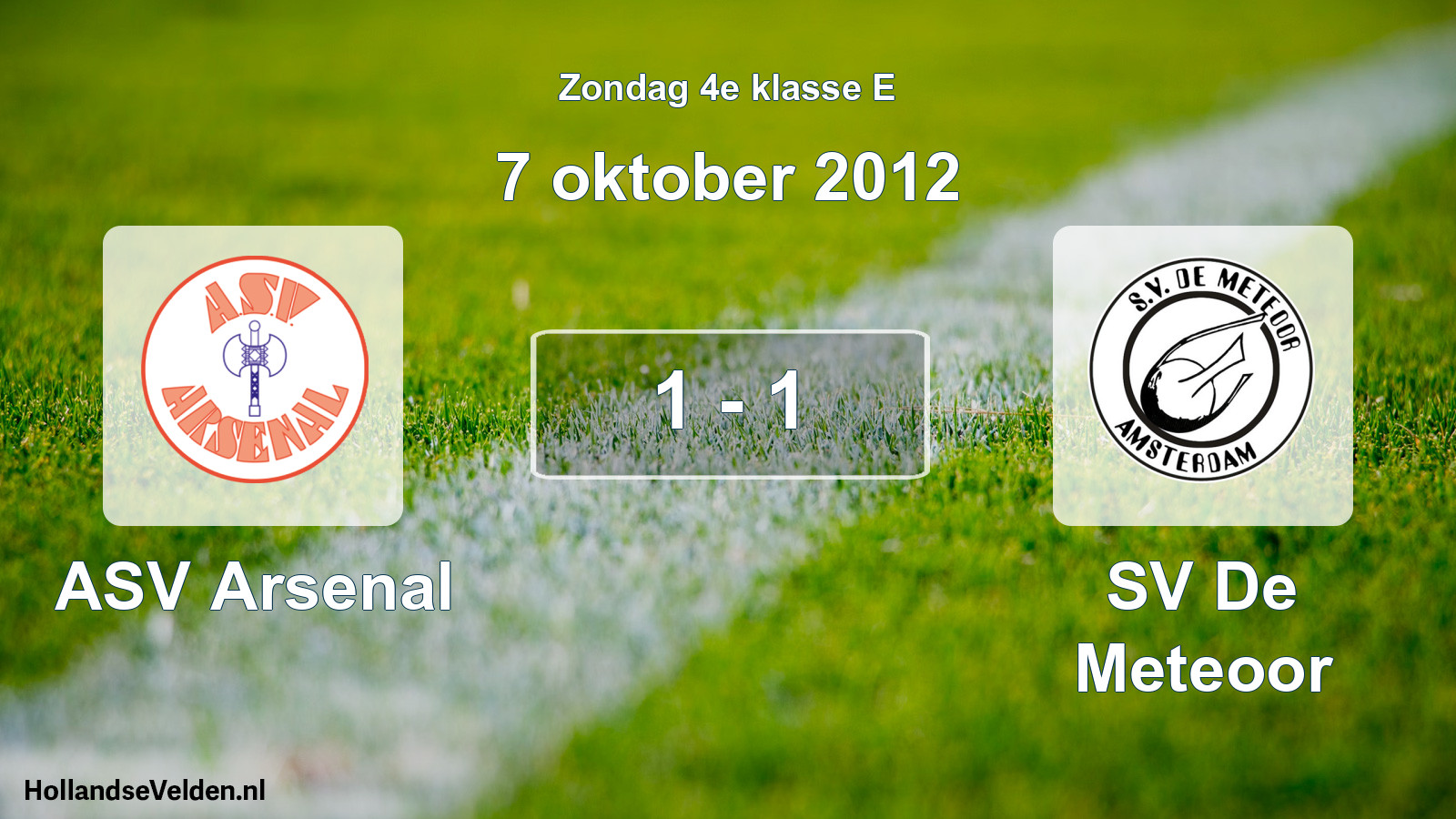 Total number of matches played: ASV Arsenal - SV De Meteoor 1 - 1 (7 October 2012)