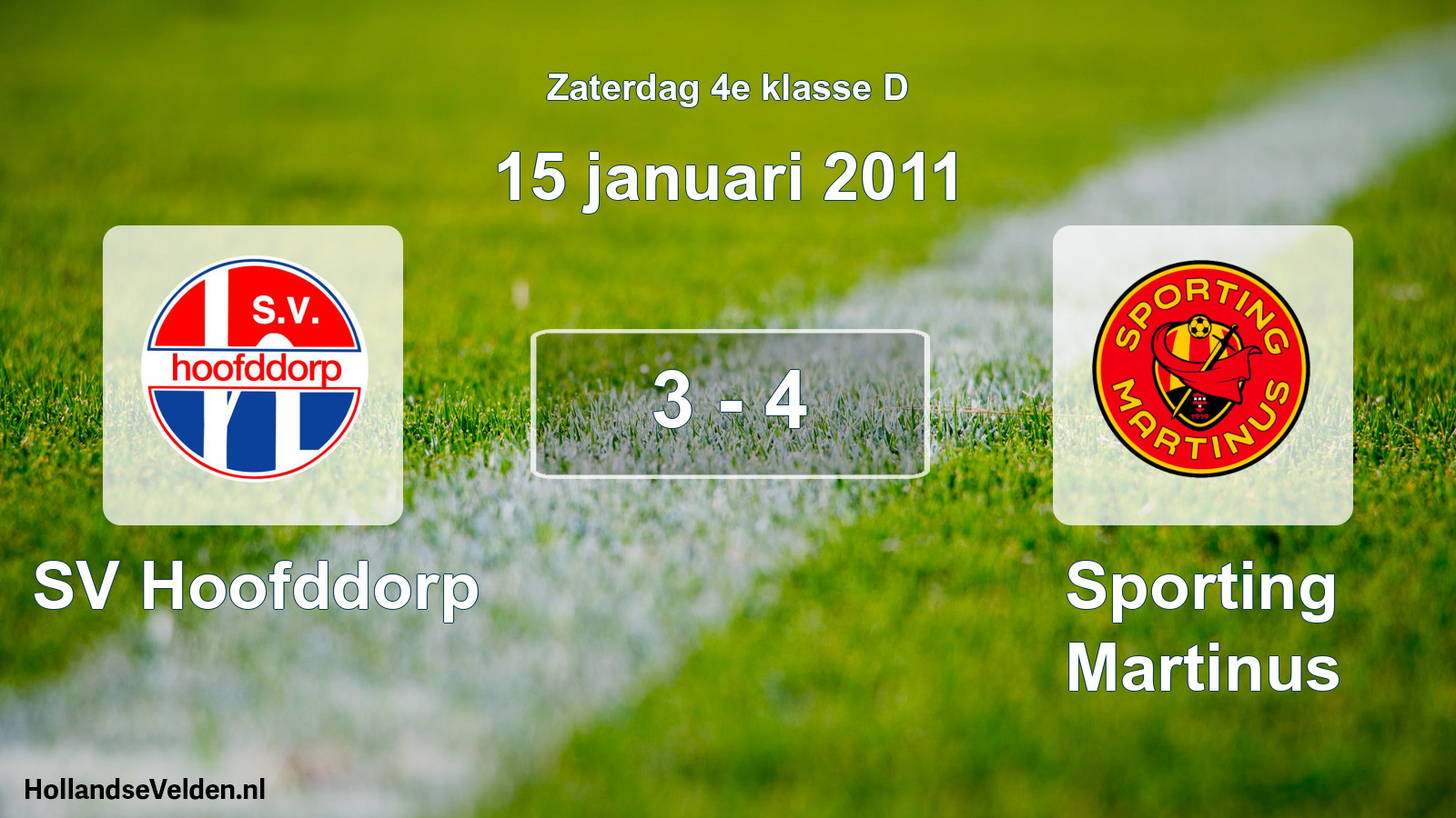 Total number of matches played: SV Hoofddorp - Sporting Martinus 3 - 4 (15 January 2011)