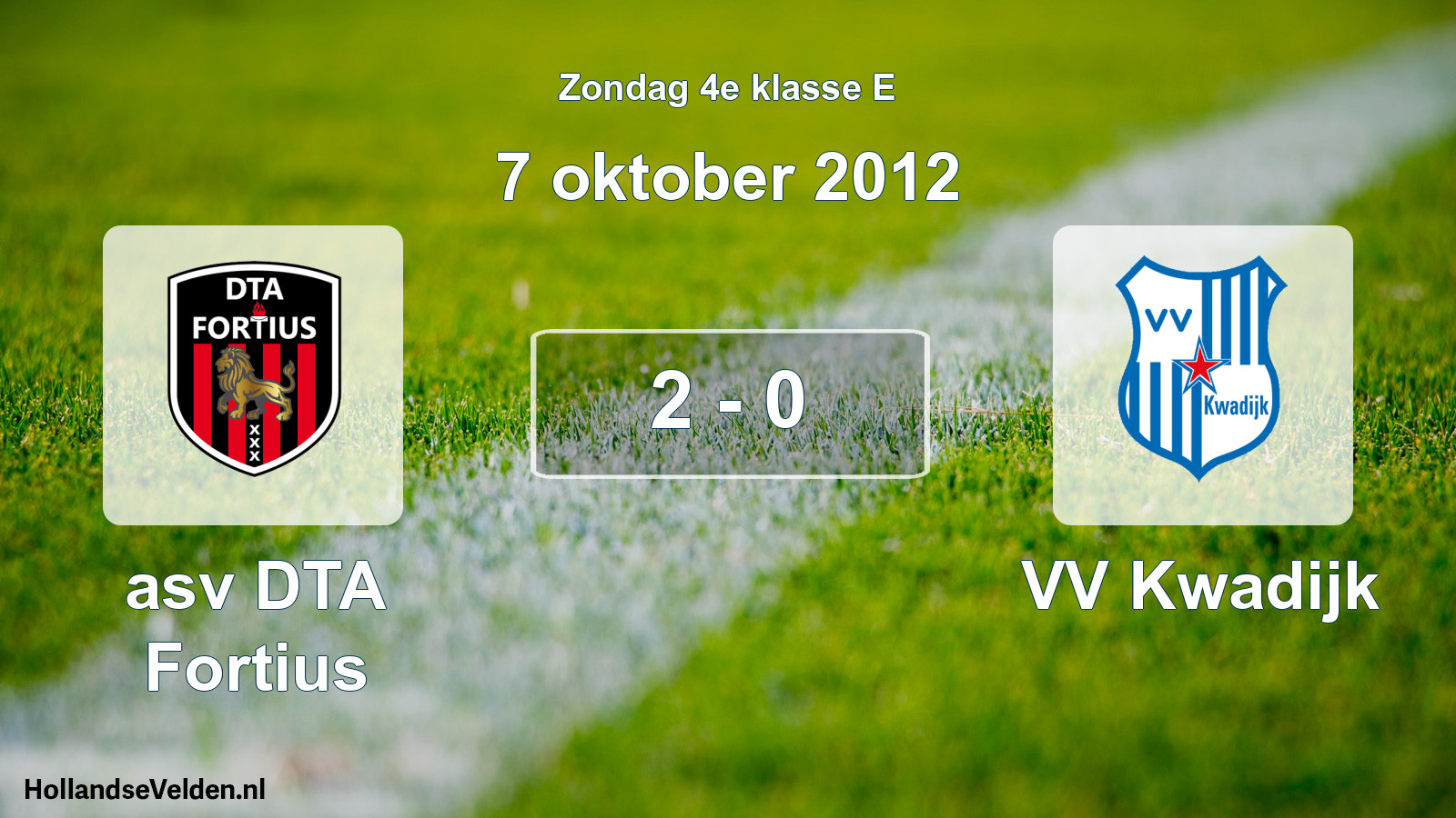 Total number of matches played: asv DTA Fortius - VV Kwadijk 2 - 0 (7 October 2012)