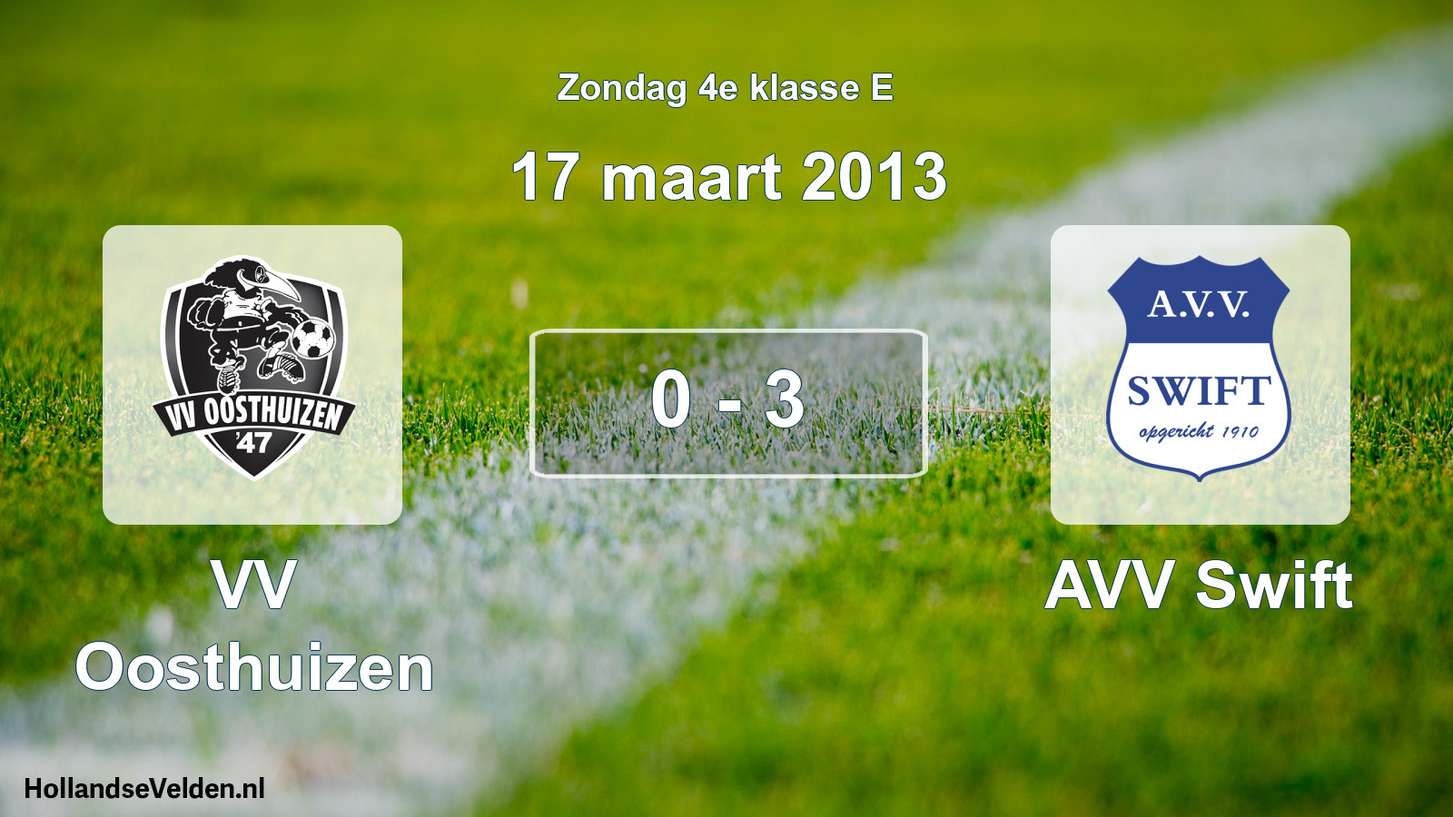 Total number of matches played: VV Oosthuizen - AVV Swift 0 - 3 (17 March 2013)