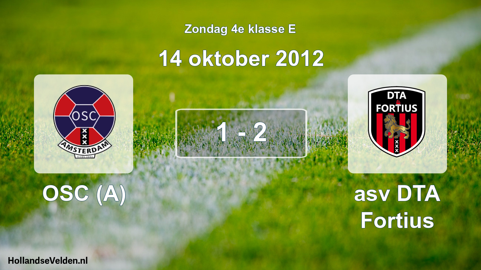Total number of matches played: OSC (A) - asv DTA Fortius 1 - 2 (14 October 2012)