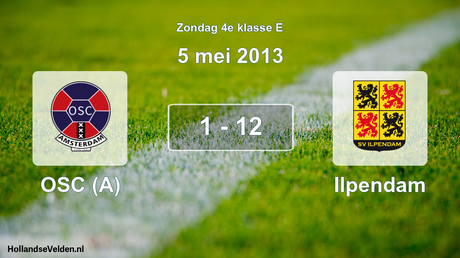 Total number of matches played: OSC (A) - Ilpendam 1 - 12 (5 May 2013)