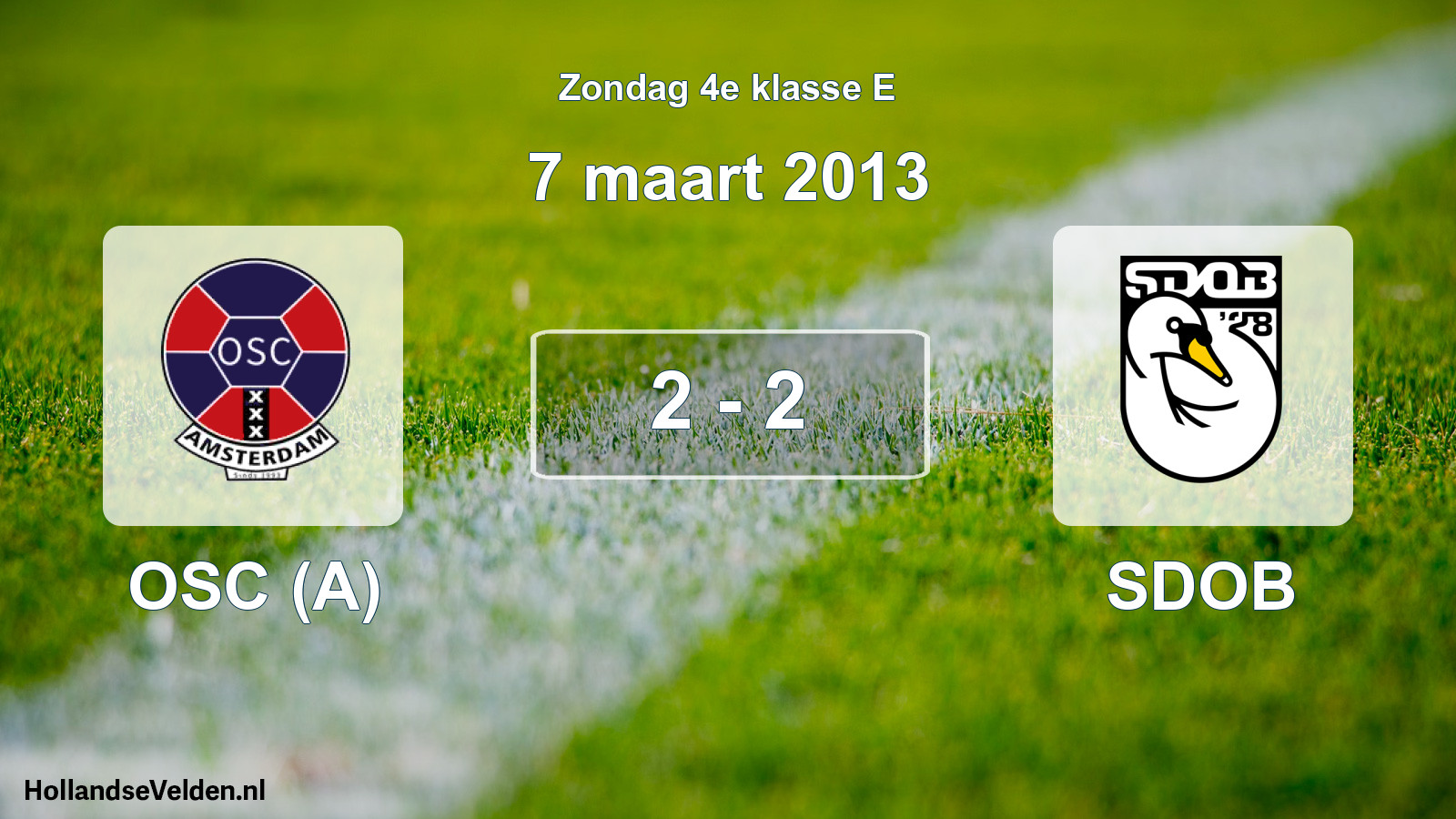 Total number of matches played: OSC (A) - SDOB 2 - 2 (7 March 2013)