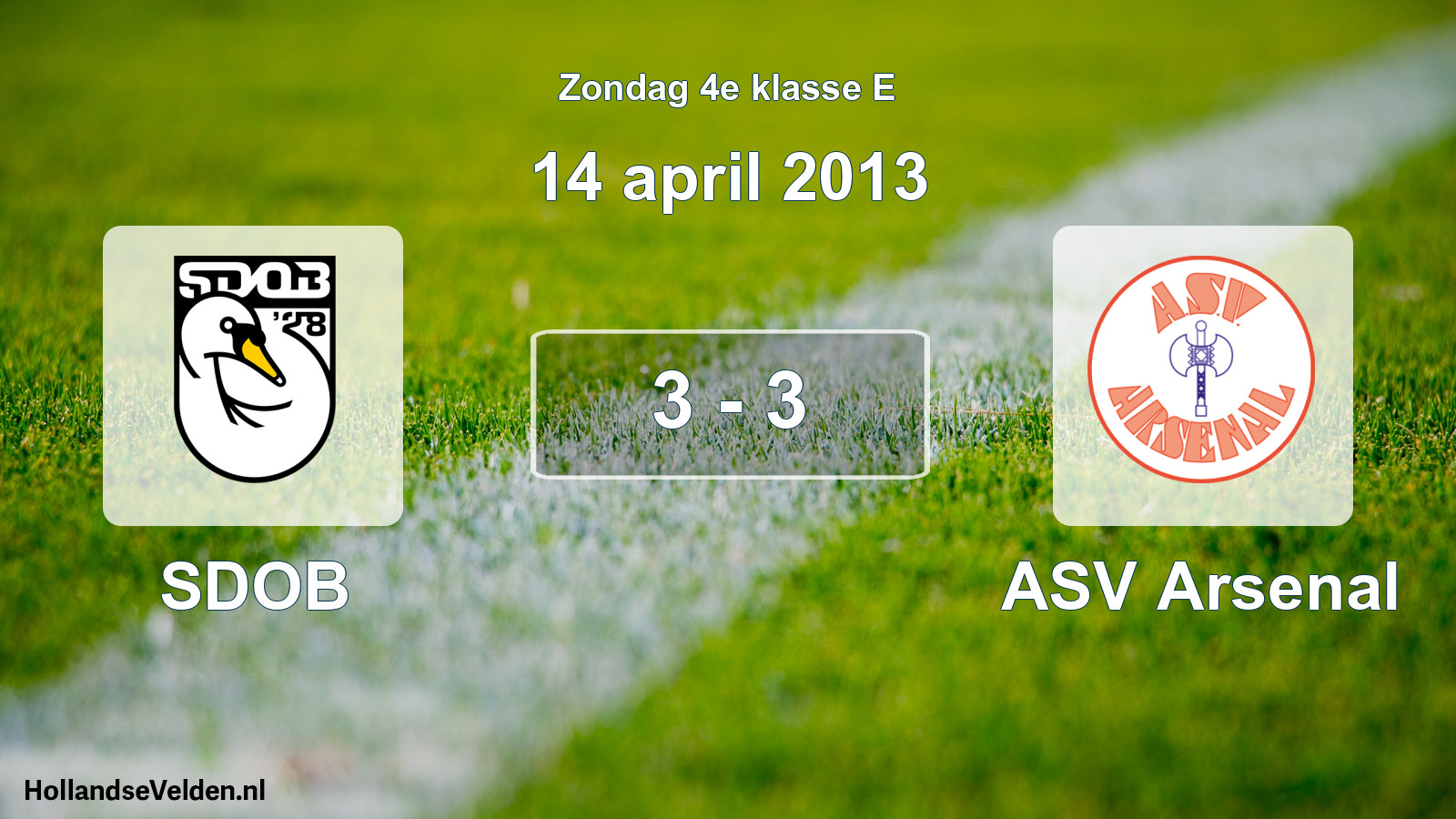 Total number of matches played: SDOB - ASV Arsenal 3 - 3 (14 April 2013)