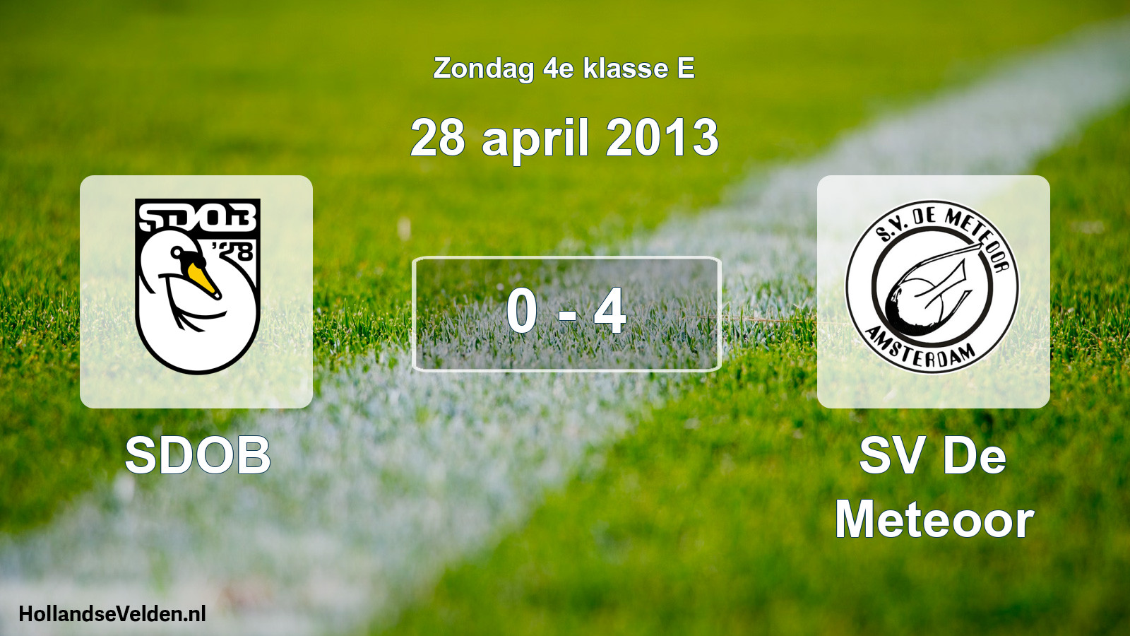 Total number of matches played: SDOB - SV De Meteoor 0 - 4 (28 April 2013)