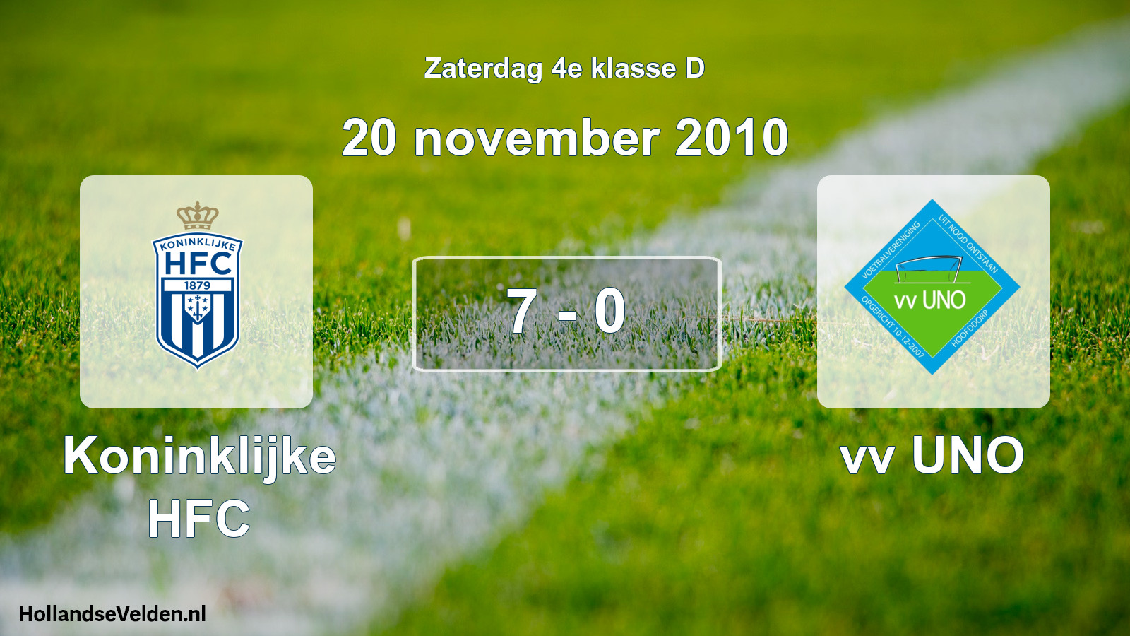 Total number of matches played: Koninklijke HFC - vv UNO 7 - 0 (20 November 2010)