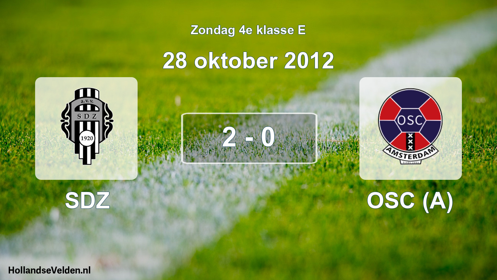 Total number of matches played: SDZ - OSC (A) 2 - 0 (28 October 2012)