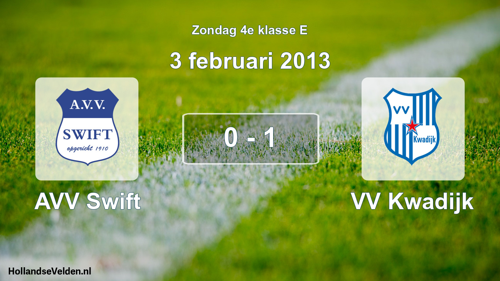 Total number of matches played: AVV Swift - VV Kwadijk 0 - 1 (3 February 2013)