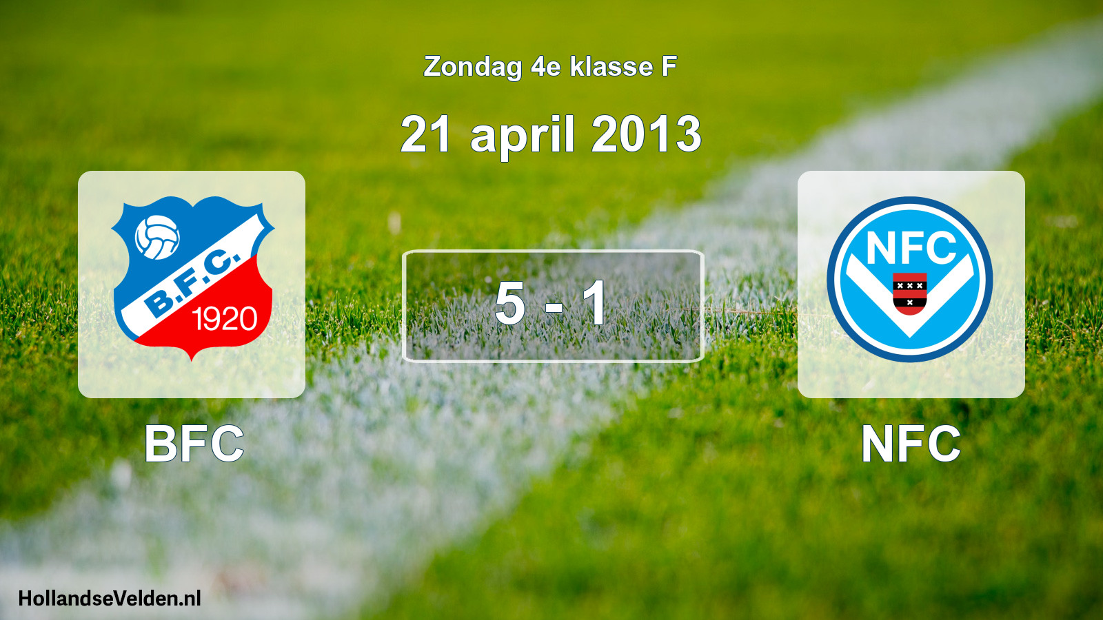 Total number of matches played: BFC - NFC 5 - 1 (21 April 2013)