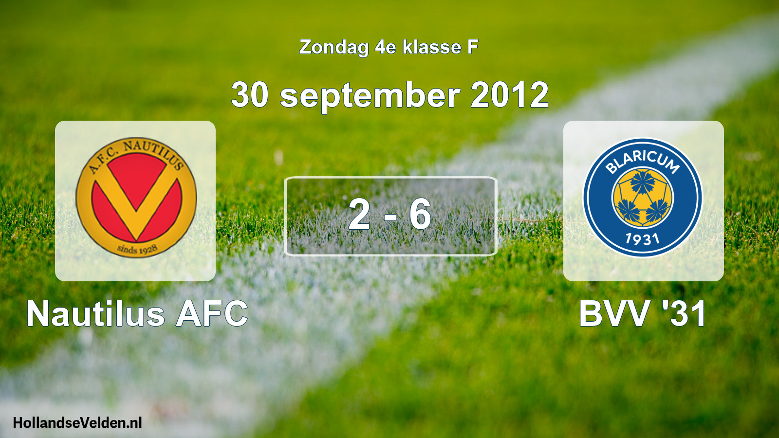 Total number of matches played: Nautilus AFC - BVV '31 2 - 6 (30 September 2012)