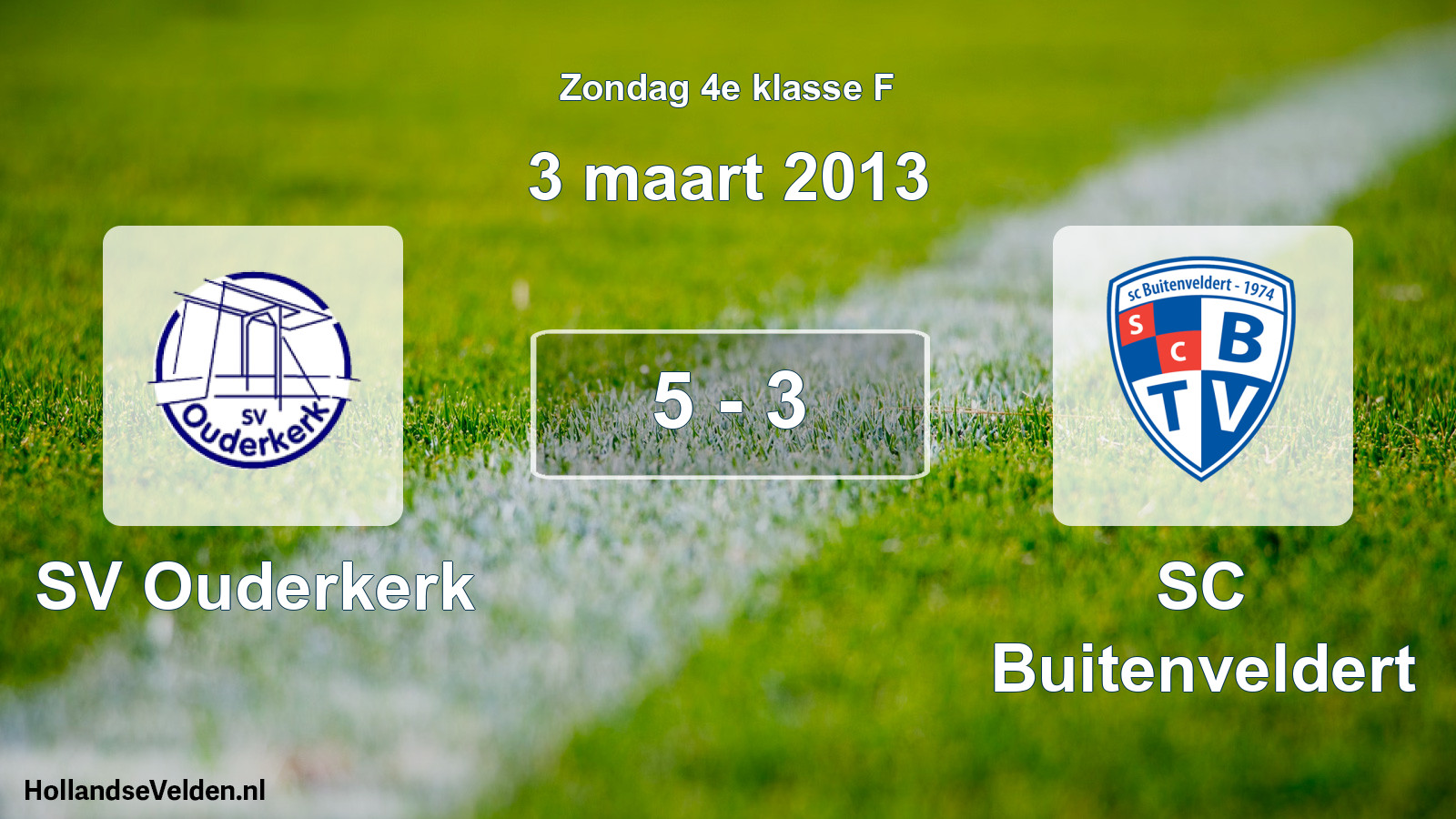 Total number of matches played: SV Ouderkerk - SC Buitenveldert 5 - 3 (3 March 2013)