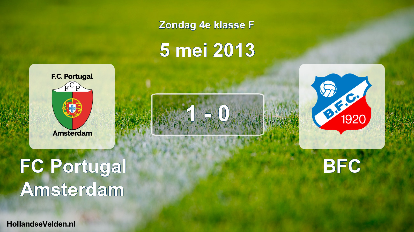 Total number of matches played: FC Portugal Amsterdam - BFC 1 - 0 (5 May 2013)