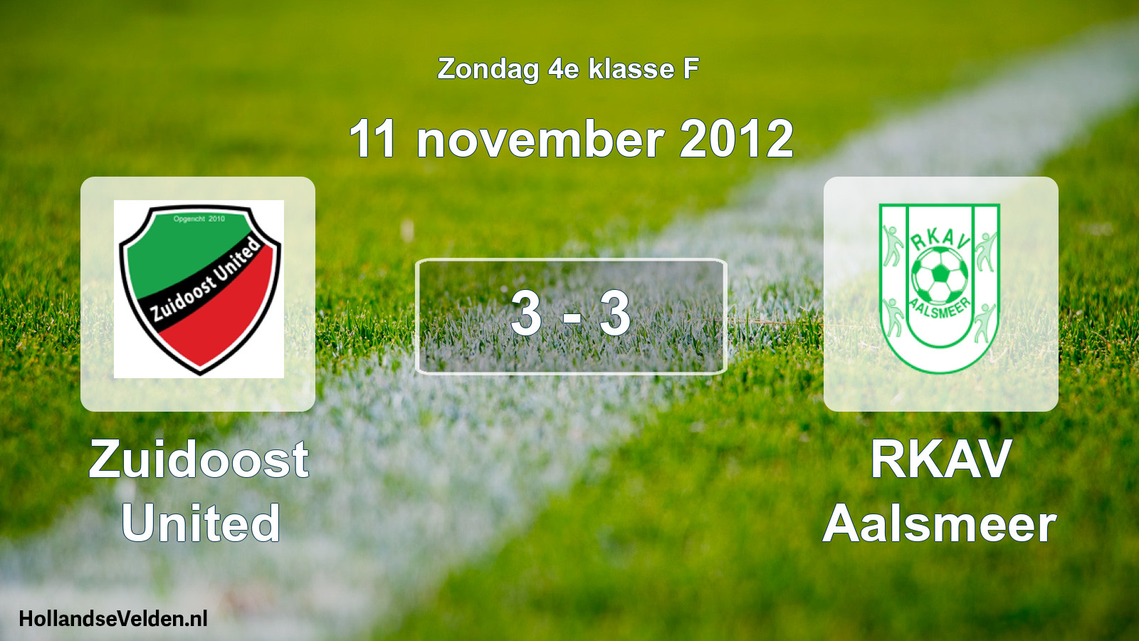 Total number of matches played: Zuidoost United - RKAV Aalsmeer 3 - 3 (11 November 2012)