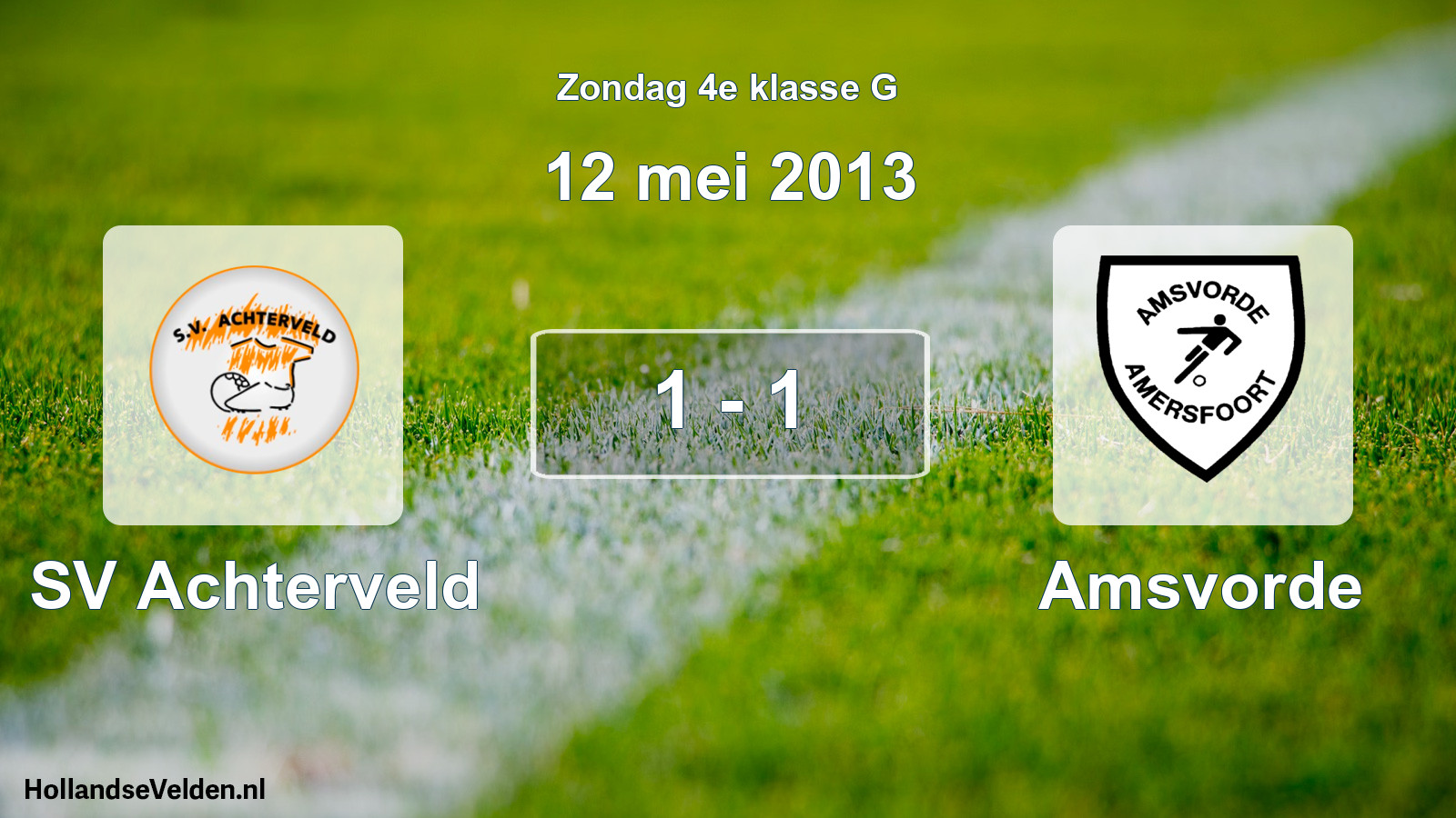 Total number of matches played: SV Achterveld - Amsvorde 1 - 1 (12 May 2013)