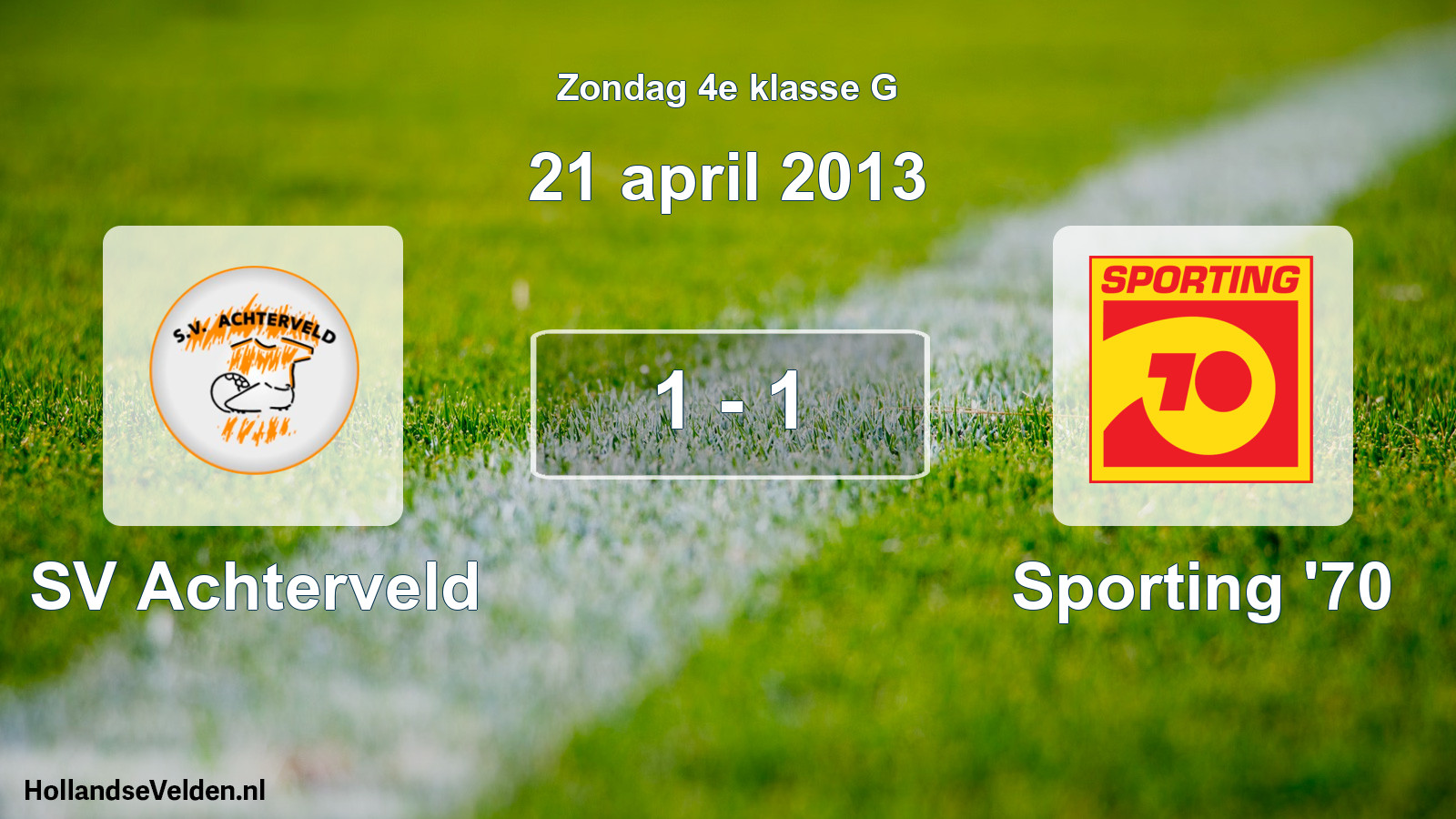 Total number of matches played: SV Achterveld - Sporting '70 1 - 1 (21 April 2013)