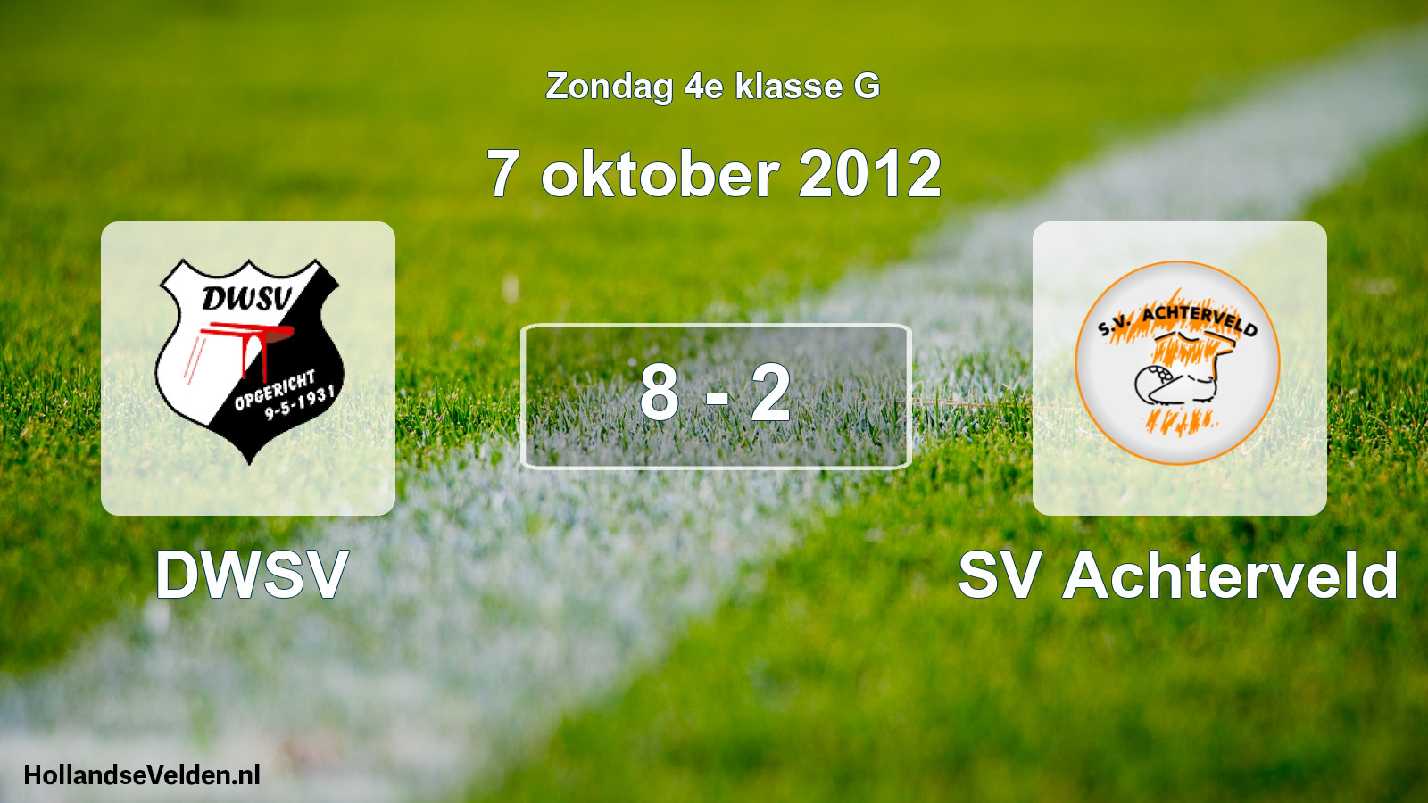 Total number of matches played: DWSV - SV Achterveld 8 - 2 (7 October 2012)