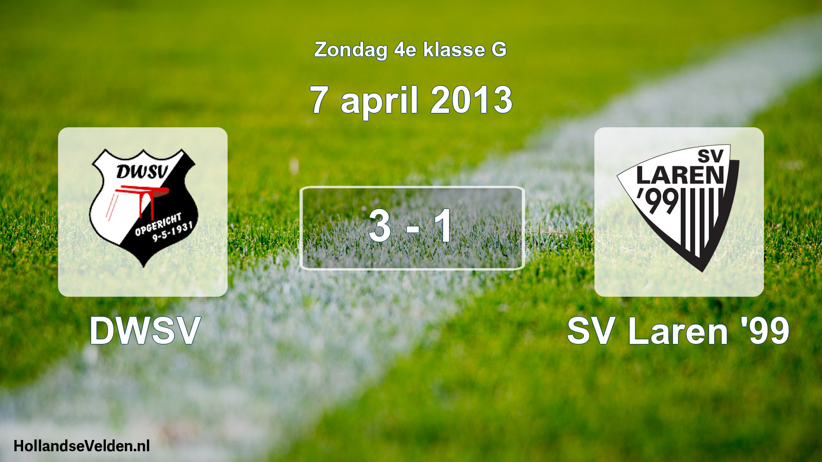 Total number of matches played: DWSV - SV Laren '99 3 - 1 (7 April 2013)