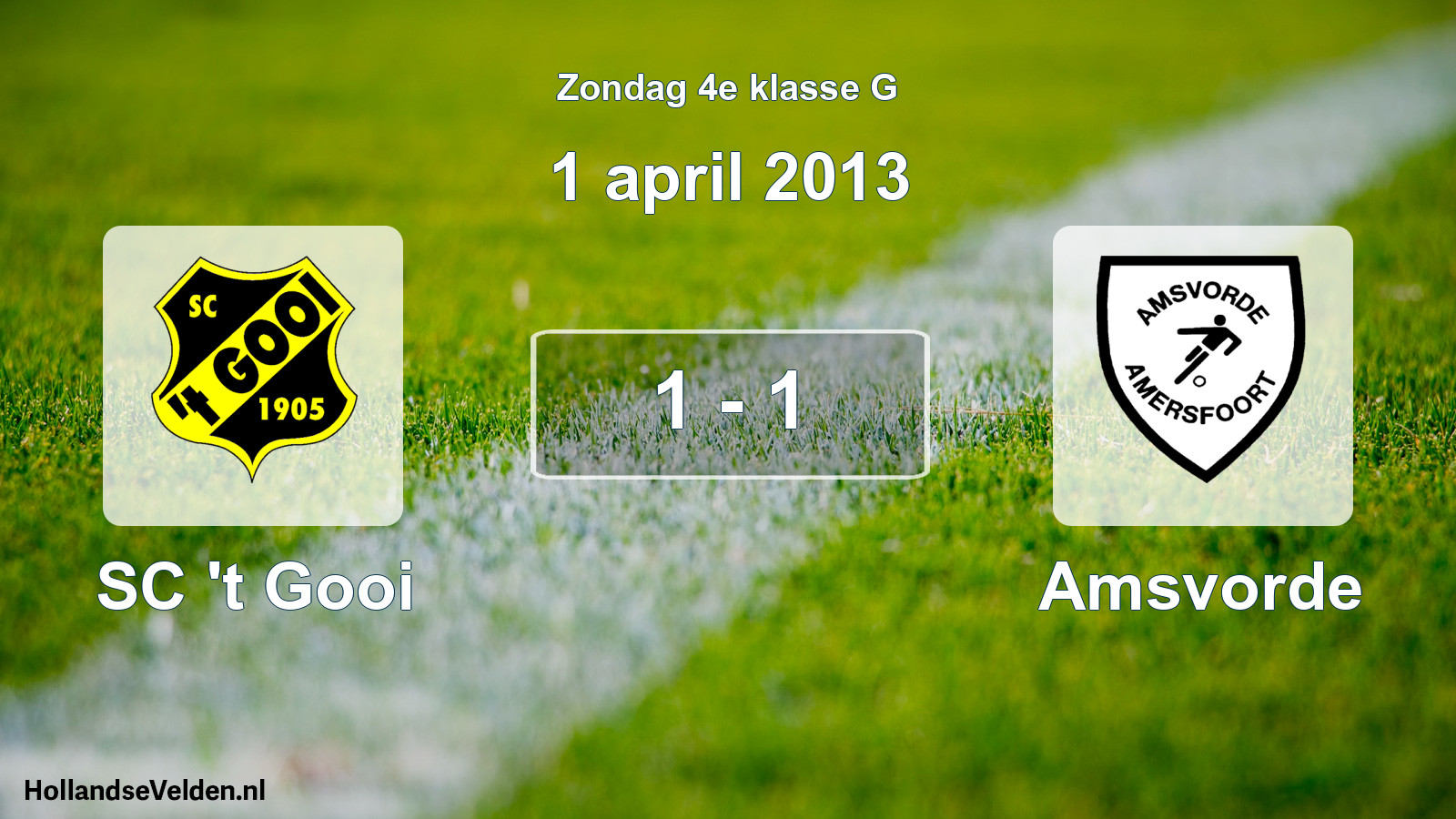 Total number of matches played: SC 't Gooi - Amsvorde 1 - 1 (1 April 2013)