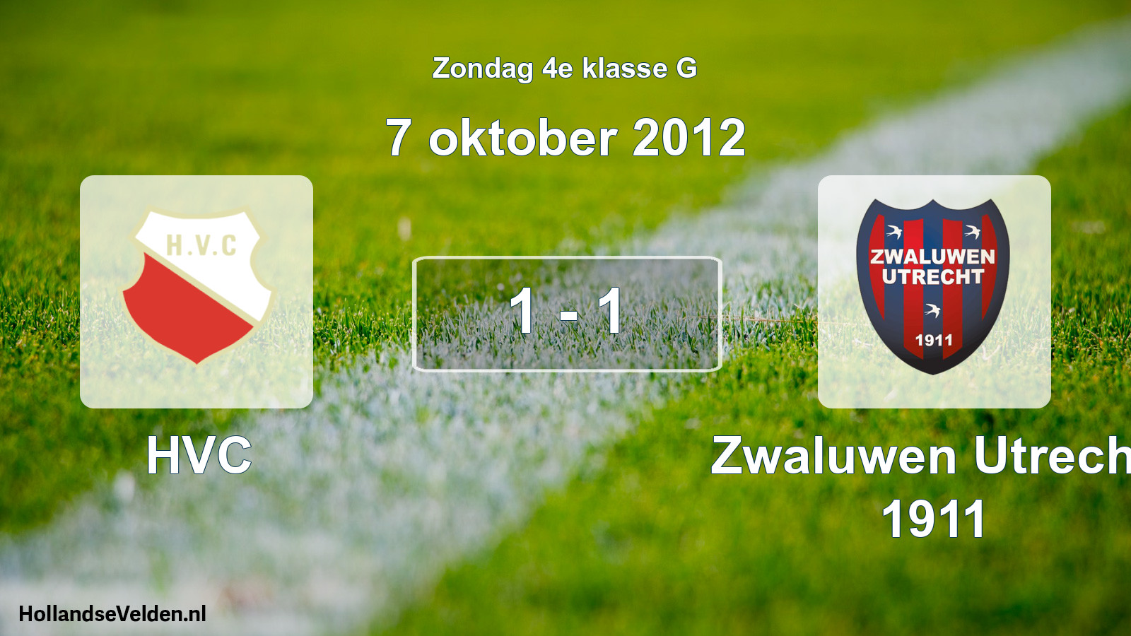 Total number of matches played: HVC - Zwaluwen Utrecht 1911 1 - 1 (7 October 2012)