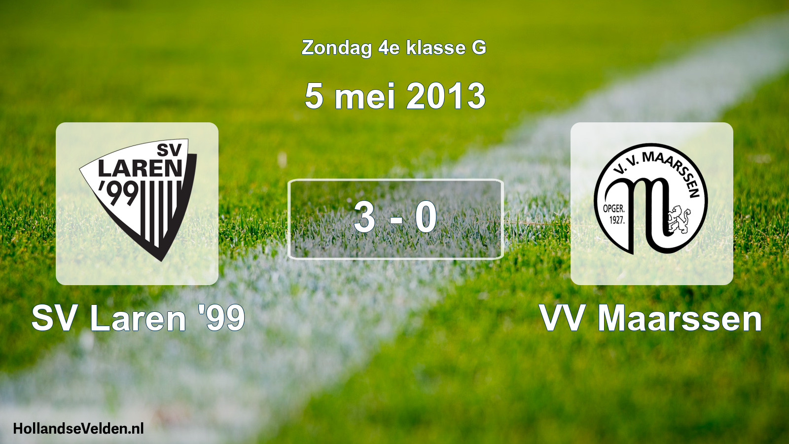 Total number of matches played: SV Laren '99 - VV Maarssen 3 - 0 (5 May 2013)